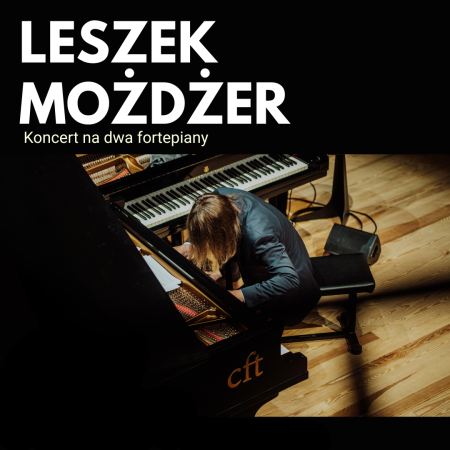 Leszek Możdżer Solo - koncert na dwa fortepiany